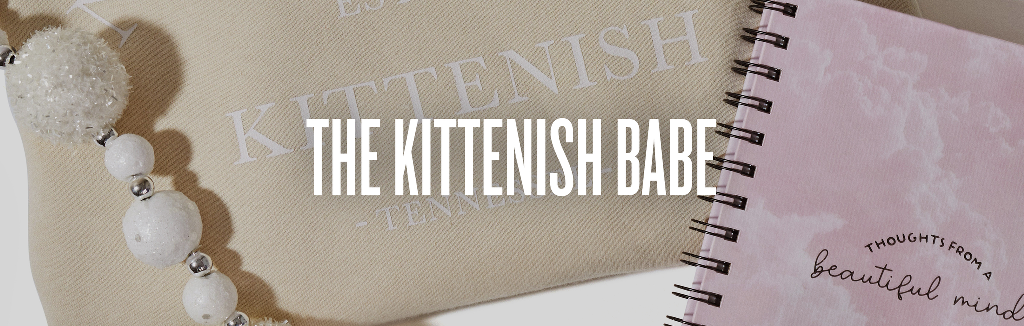 The Kittenish Babe