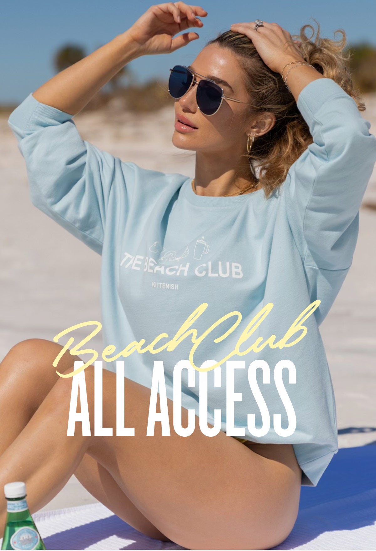 Beach Club All Access - Shop our new drop!